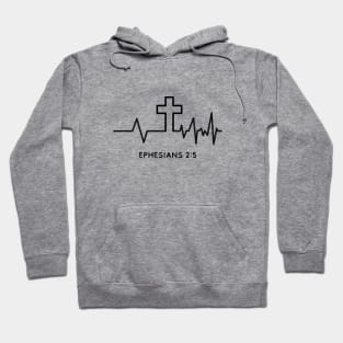 Heartbeat with the cross, He made us alive with Christ from Ephesians 2:5. black text Hoodie